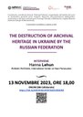 Seminario "The Destruction of Archival Heritage in Ukraine by The Russian Federation"