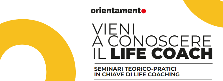 VIENI A CONOSCERE IL LIFE COACH