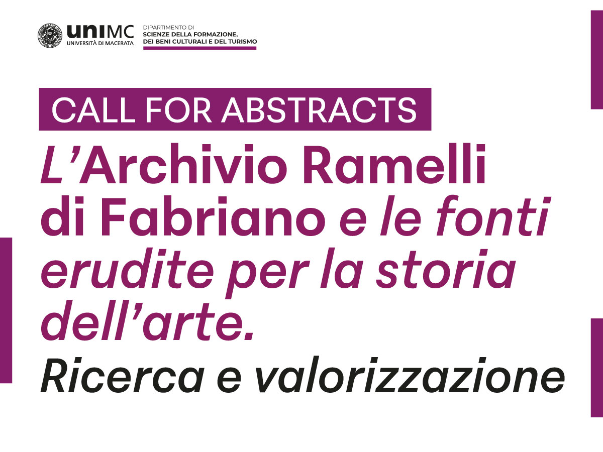Call for Abstracts | Convegno: "L’Archivio Ramelli di Fabriano e le fonti erudite per la storia dell’arte"